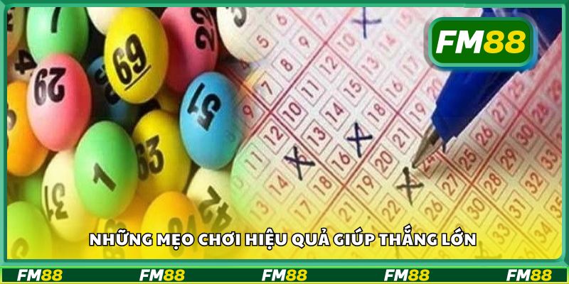 Những mẹo chơi hiệu quả giúp thắng lớn