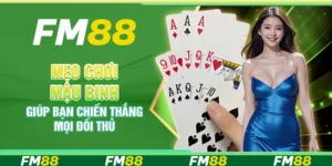 Mẹo Chơi Mậu Binh Giúp Bạn Chiến Thắng Mọi Đối Thủ