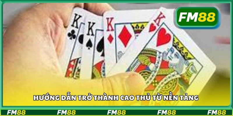 Hướng dẫn trở thành cao thủ từ nền tảng