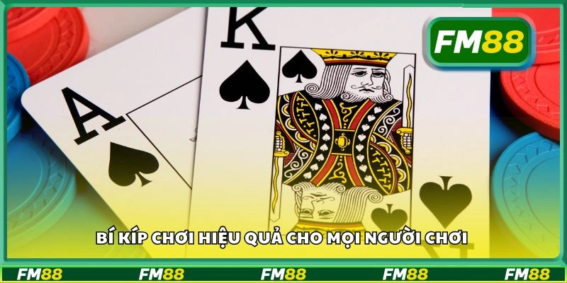 Bí kíp chơi hiệu quả cho mọi người chơi