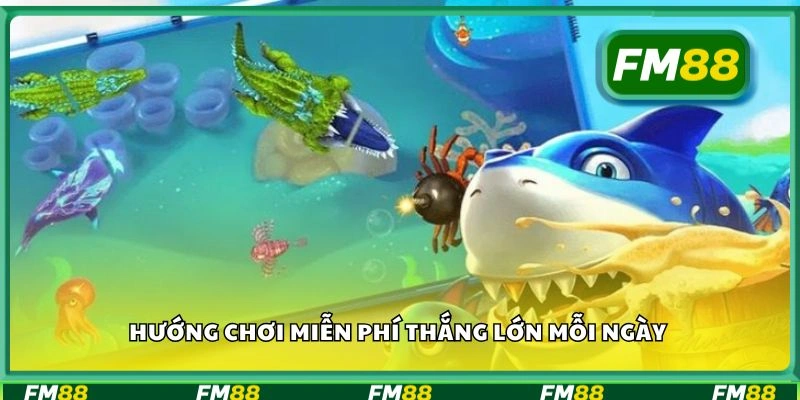 Hướng chơi miễn phí thắng lớn mỗi ngày