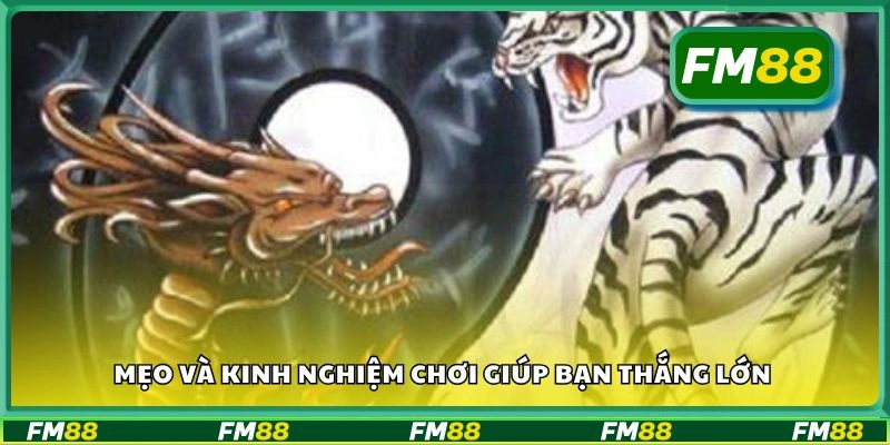 Mẹo và kinh nghiệm chơi giúp bạn thắng lớn