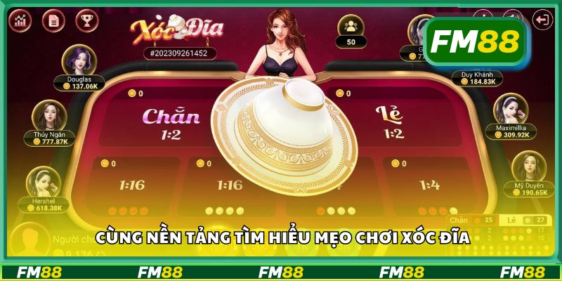 Cùng nền tảng tìm hiểu mẹo chơi xóc đĩa