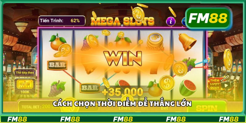 Cách chọn thời điểm để thắng lớn