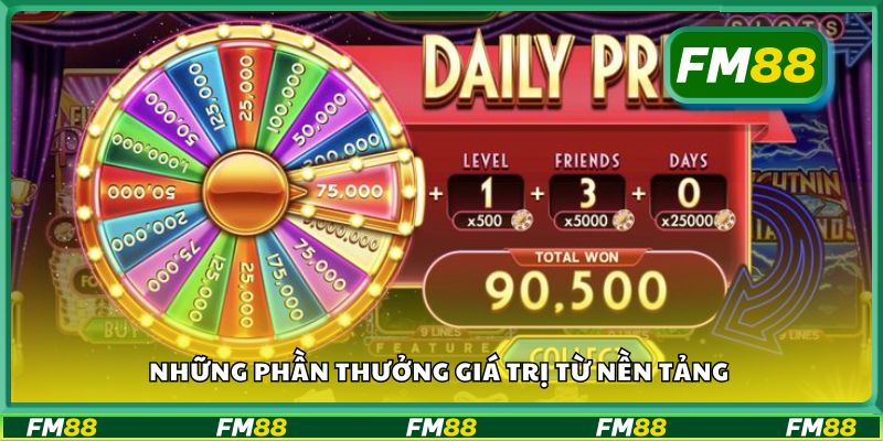 Những phần thưởng giá trị từ nền tảng