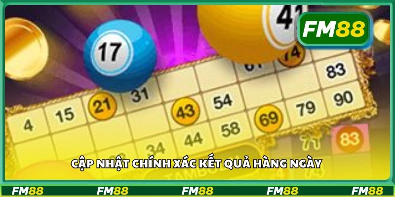 Cập nhật chính xác kết quả hàng ngày