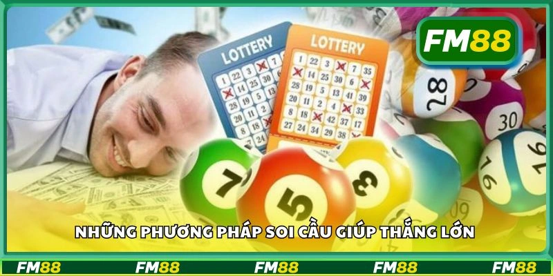 Những phương pháp soi cầu giúp thắng lớn