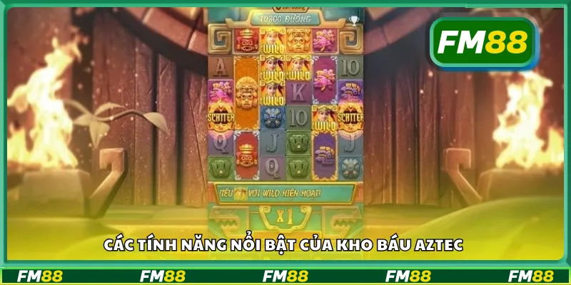 Những tính năng đặc biệt giúp Kho Báu Aztec