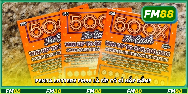 Tổng quan trò chơi Penta Lottery tại FM88