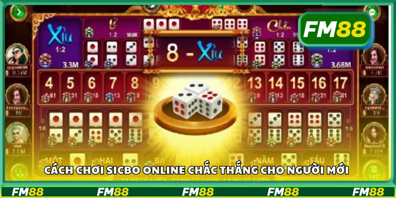Cách chơi Sicbo online chắc thắng cho người mới